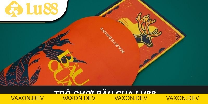 Bầu Cua LU88 - Siêu Phẩm Đỏ Đen Đáng Trải Nghiệm 2026 - vaxon.dev