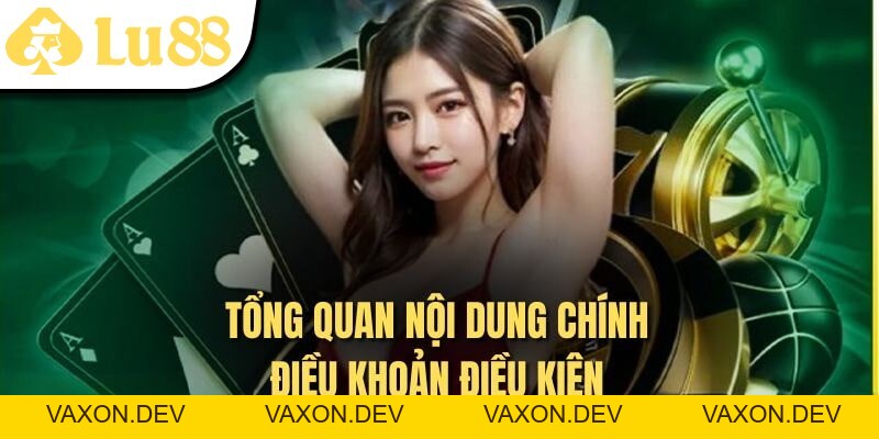 Điều Kiện Điều Khoản Lu88 - vaxon.dev