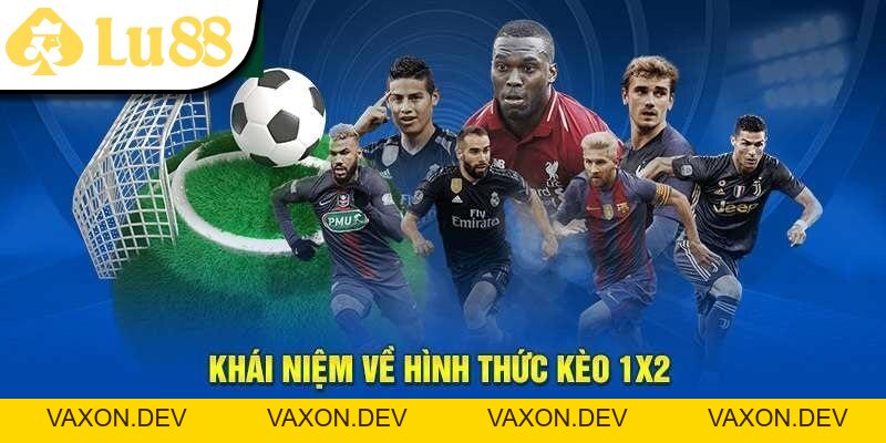 Kèo 1x2 - A Đến Z Thông Tin Mà Các Tay Cược Mới Cần Nắm - vaxon.dev