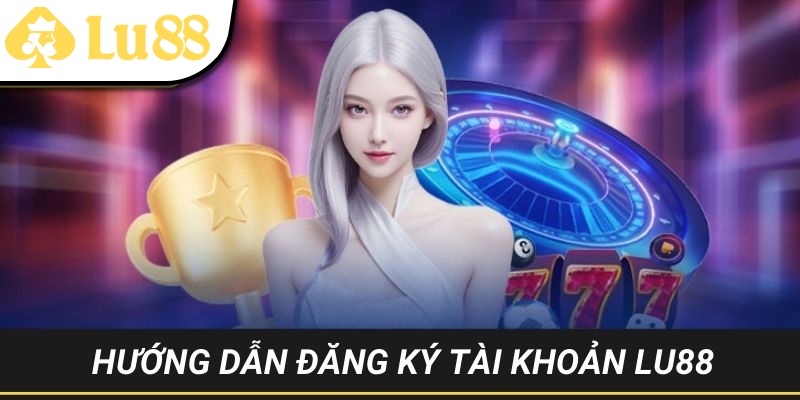Hướng Dẫn LU88 - Bước Giúp Chơi Game Tại Thương Hiệu - vaxon.dev