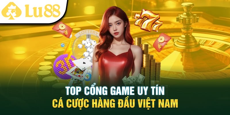 Top Cổng Game Uy Tín Uy Tín Chất Lượng Nhất Năm 2026 - vaxon.dev