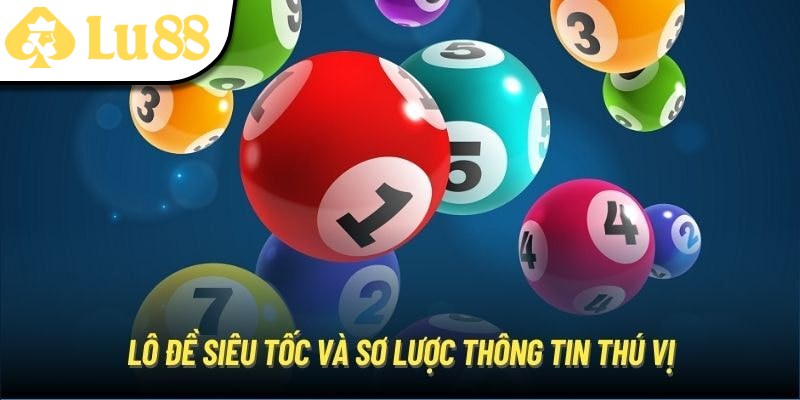 Lô Đề Siêu Tốc Lu88 - Tựa Game Thượng Thời Nhất 2026 - vaxon.dev