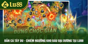 Bắn Cá LU88 - Đắm Chìm Giữa Lòng Biển Cả Đầy Thơ Mộng - vaxon.dev