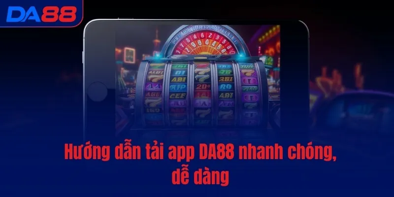 Tải app DA88 - Đặt cược thuận tiện, chỉ với vài bước - vaxon.dev
