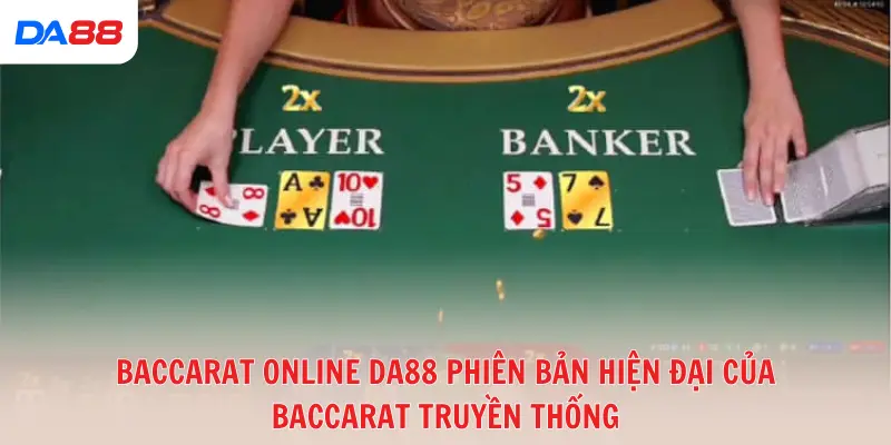 Baccarat Online DA88: Trò chơi may rủi hay chiến thuật? - vaxon.dev