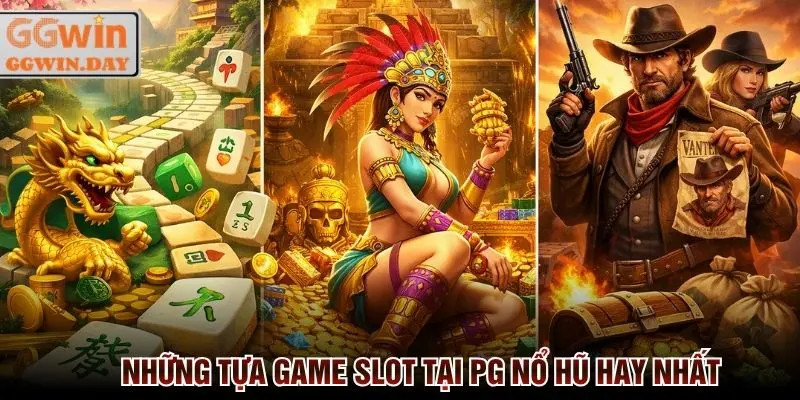 PG Nổ Hũ 2026 - Sảnh Game Slot Hay Nhất Tại GGWin - vaxon.dev